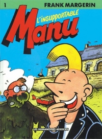 Manu, tome 1 : L'insupportable Manu