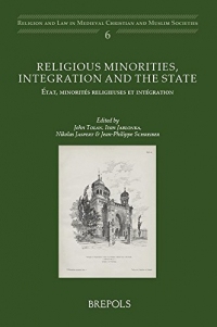 Religious Minorities, Integration and the State / Etat, Minorites Religieuses Et Integration