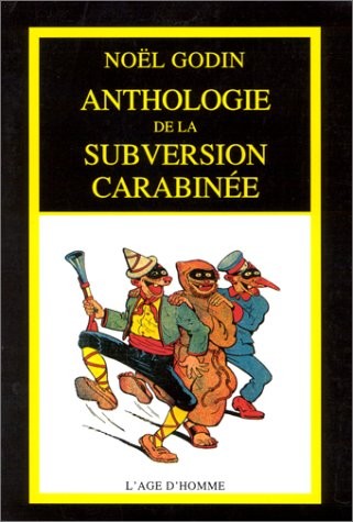 Anthologie de la subversion carabinée