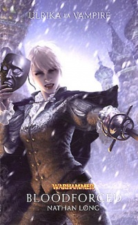 Ulrika la vampire, Tome 2 : Bloodforged