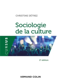 Sociologie de la culture  - 2e éd.