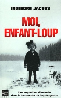 Moi, enfant-loup