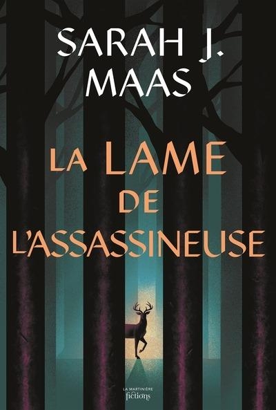 Throne of Glass: La Lame de l'Assassineuse