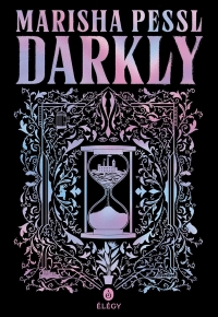 Darkly [ Edition française ]