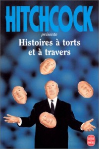 Histoires à torts et à travers