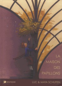 La maison des papillons