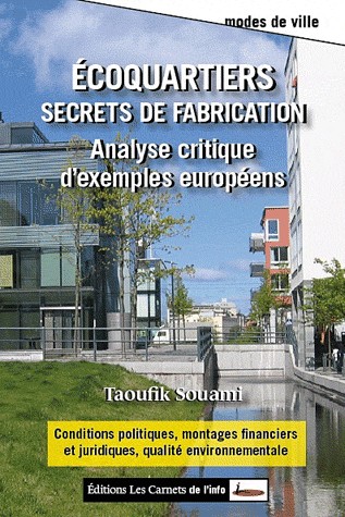 Ecoquartiers : Secrets de fabrication