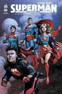 Clark Kent : Superman - Tome 6