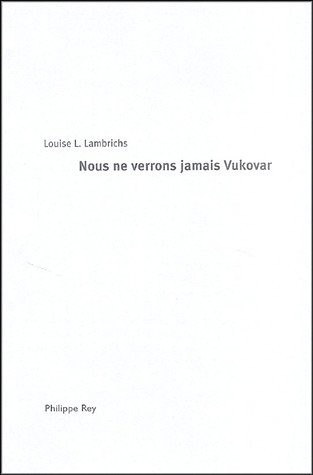 Nous ne verrons jamais Vukovar