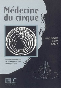 MEDECINE DU CIRQUE : VINGT SIE