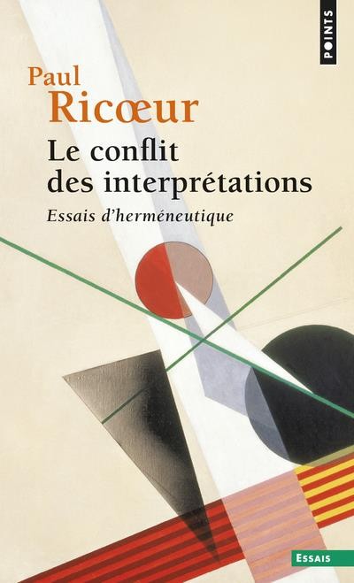 Le Conflit des interprétations - Essais d'herméneutique (1)