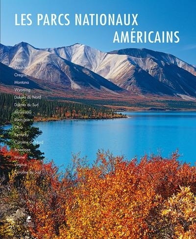 Les parcs nationaux américains du Nord et de l'Est