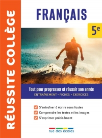 Réussite collège français 5e: Tout pour progresser et réussir son année