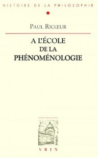 A l'école de la phénoménologie