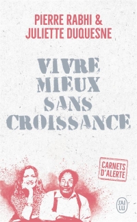 VIVRE MIEUX SANS CROISSANCE