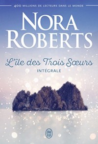 L'île des Trois Soeurs, Intégrale : Nell ; Ripley ; Mia