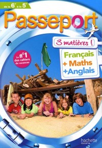 Passeport 3 matières de la 6e à la 5e : Français, maths, anglais