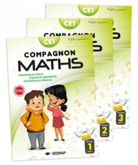 Compagnon Maths CE1 : Nombres et calculs, grandeurs et mesures, espace et géométrie. En 3 volumes