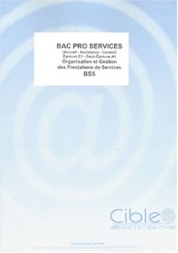 Bac Pro Services : Organisation et Gestion des Prestations de Services