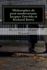 Philosophes de post-modernisme: Jacques Derrida et Richard Rorty