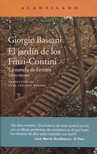 El jardín de los Finzi-Contini: La novela de Ferrara. Libro tercero
