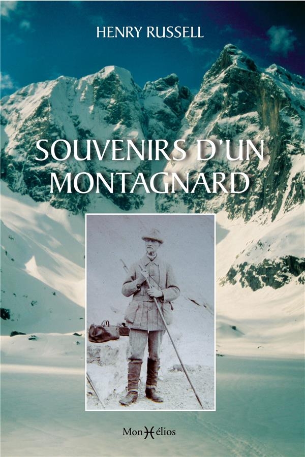 Souvenirs d'un montagnard : 4e édition