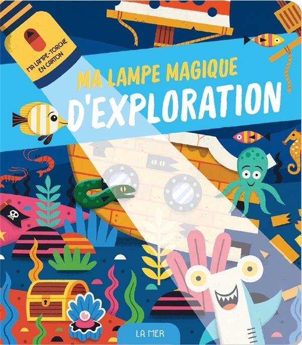 L'océan : Ma lampe nature