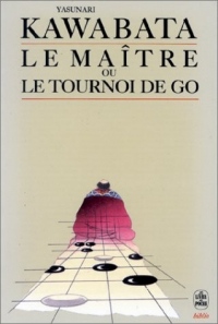 Le Maître ou le tournoi de go