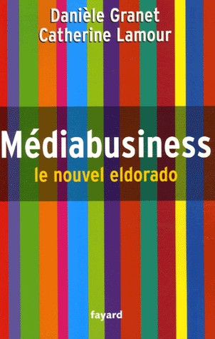 Médiabusiness : Le nouvel eldorado