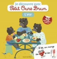 Je découvre l'été avec Petit Ours Brun