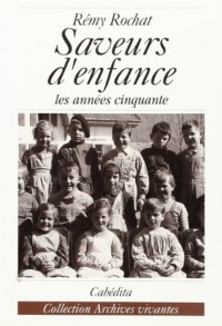 Saveurs d'Enfance-les Annees Cinquante