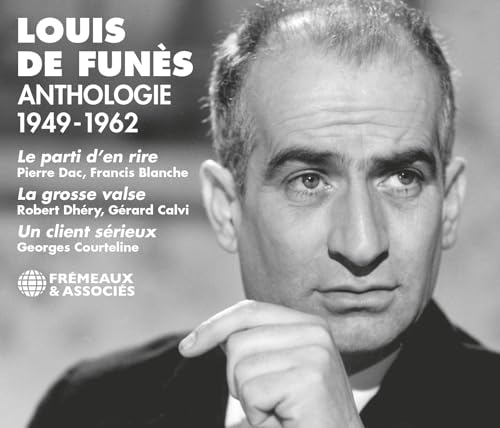 ANTHOLOGIE LOUIS DE FUNÈS 1949-1962: (LE PARTI D’EN RIRE • LA GROSSE VALSE • UN CLIENT SÉRIEUX...)