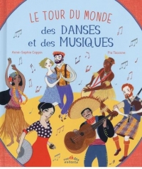 Le tour du monde des danses et des musiques