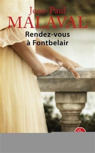 Rendez-vous à Fontbelair (Les Noces de soie, Tome 3)