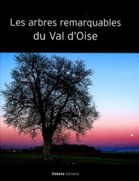 Les arbres remarquables du Val d'Oise