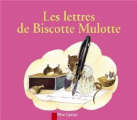 Les Lettres de Biscotte Mulotte