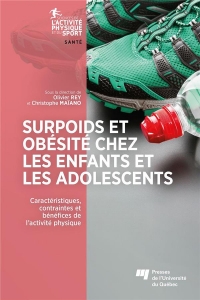 Surpoids et obésité chez les enfants et les adolescents: Caractéristiques, contraintes et bénéfices de l'activité physique