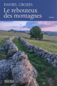 Le rebouteux des montagnes