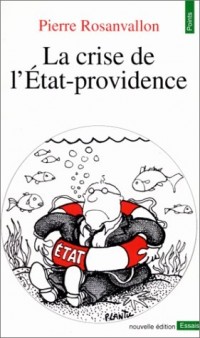 La Crise de l'Etat-providence