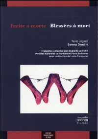 Ferite a morte : Blessées à mort