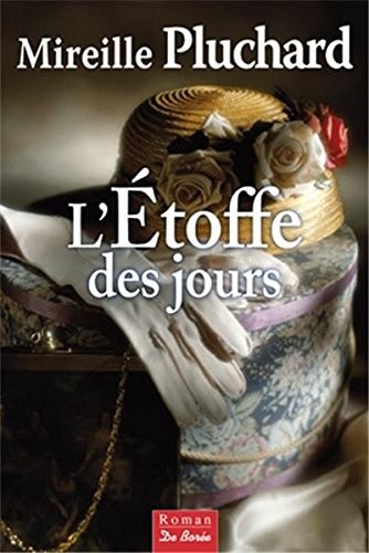 Etoffe des Jours (l')