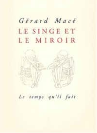 Le Singe et le Miroir