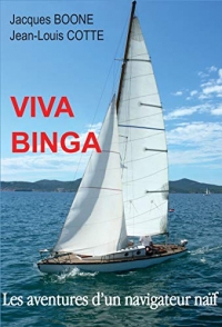 Viva Binga: Les aventures d'un navigateur naïf