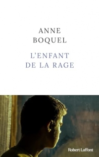 L'enfant de la rage - Rentrée littéraire janvier 2024