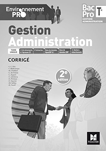 Environnement pro - GESTION ADMINISTRATION Tle Bac Pro GA - Éd. 2017 - Corrigé