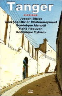 Tanger. fictions