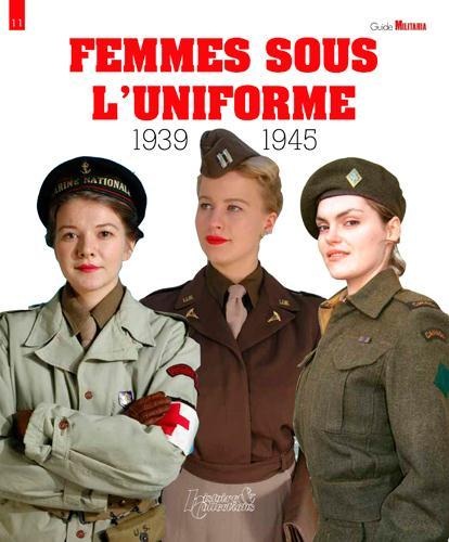 Femmes sous l'uniforme 1939-1945
