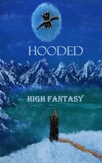 Hooded: High Fantasy