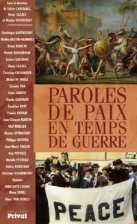 Paroles de paix en temps de guerre