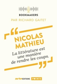 Nicolas Mathieu, un écrivain au travail: Bookmakers